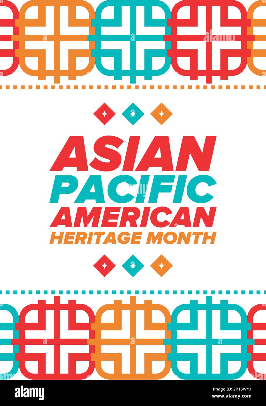 Asian Pacific American Heritage Month in May. It celebrates the history of Asian Americans and Pacific Islanders in the United States. Vector poster Stock Vector