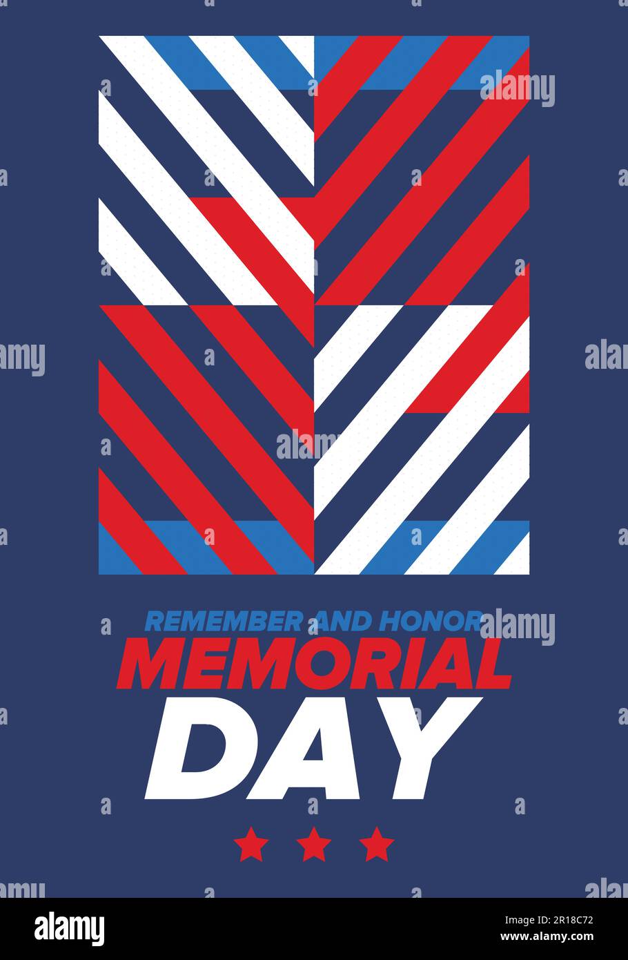 Memorial Day in United States. Remember and Honor. Federal holiday for remember persons who have died while serving in the Armed Forces. Vector poster Stock Vector