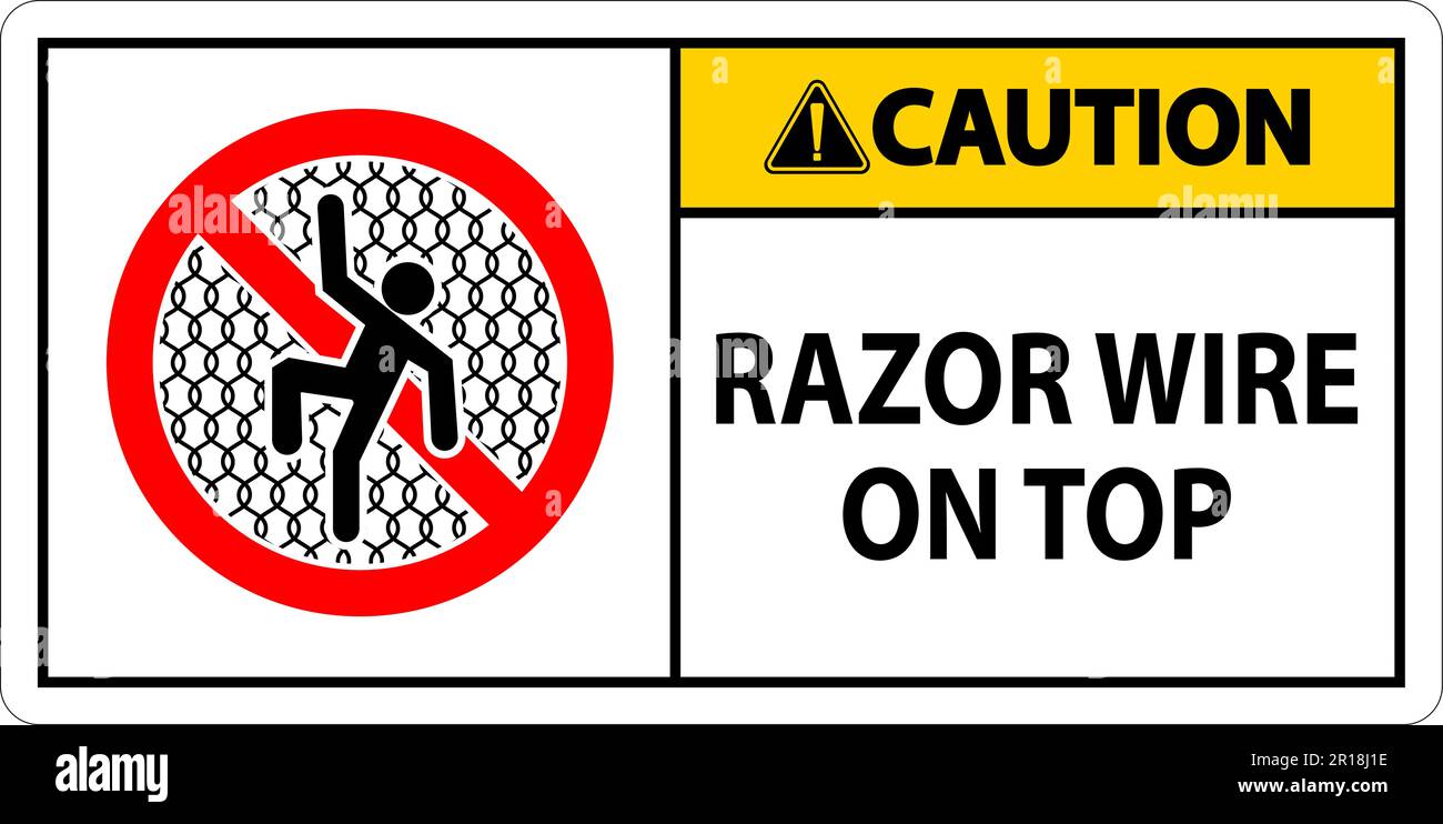 Yellow danger razor wire sign hi-res stock photography and images - Alamy