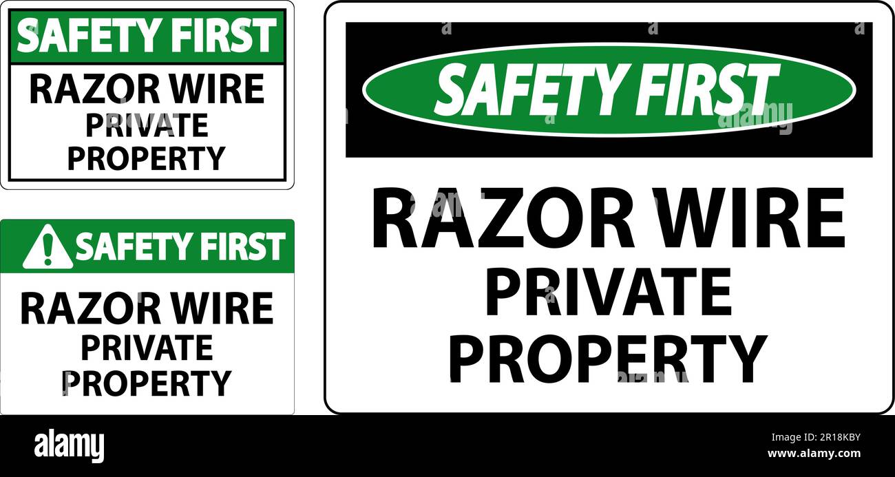 Safety First Sign Razor Wire, Private Property Sign Stock Vector Image ...