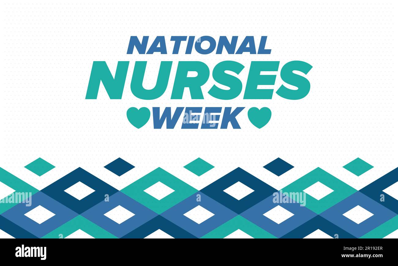 National Nurses Week. Thank you nurses. Medical and health care