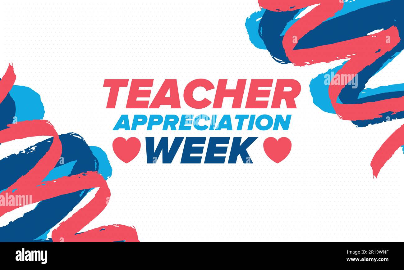 Teacher Appreciation Week in United States. Celebrated in May. In