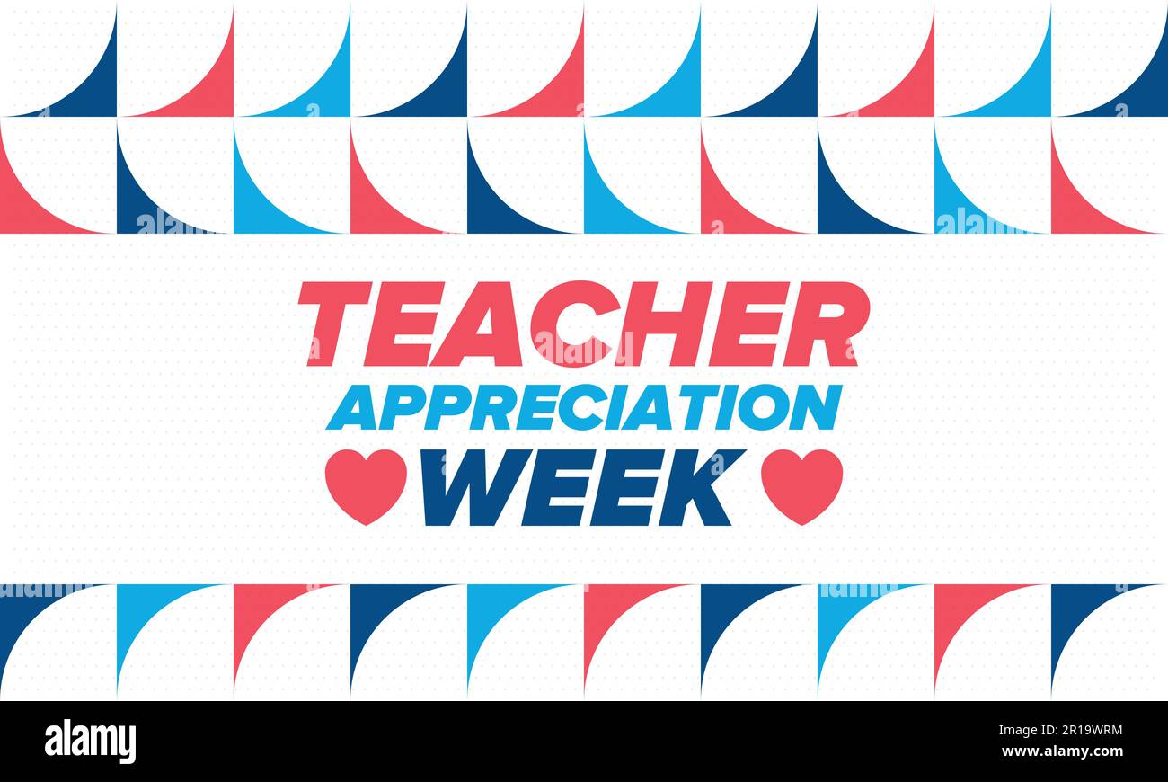 Teacher Appreciation Week in United States. Celebrated in May. In