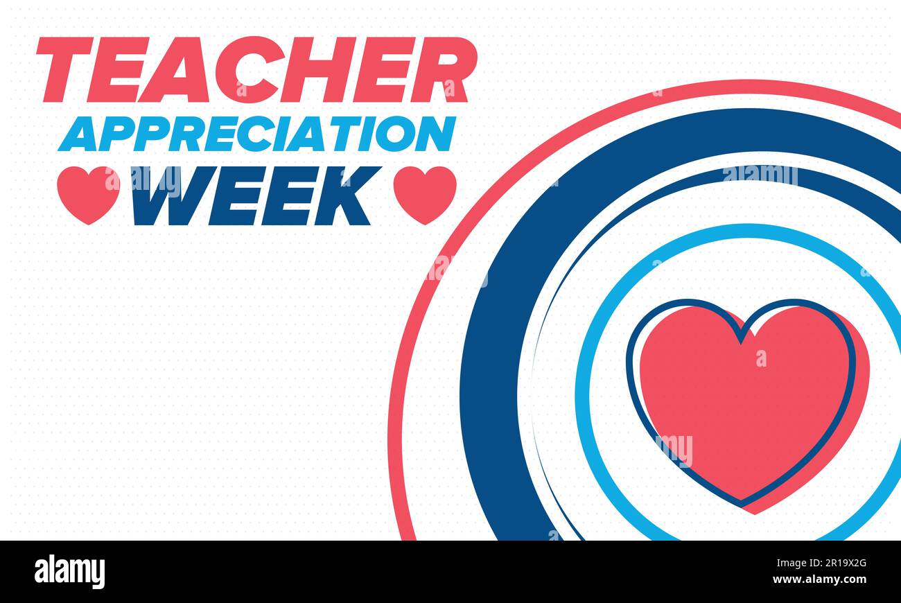 Teacher Appreciation Week in United States. Celebrated in May. In