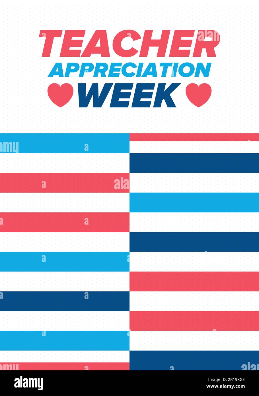 Teacher Appreciation Week in United States. Celebrated in May. In