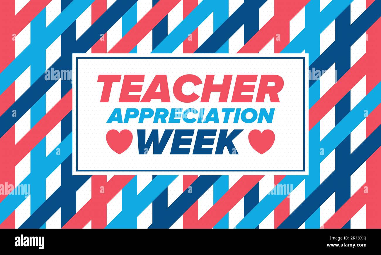 Teacher Appreciation Week in United States. Celebrated in May. In