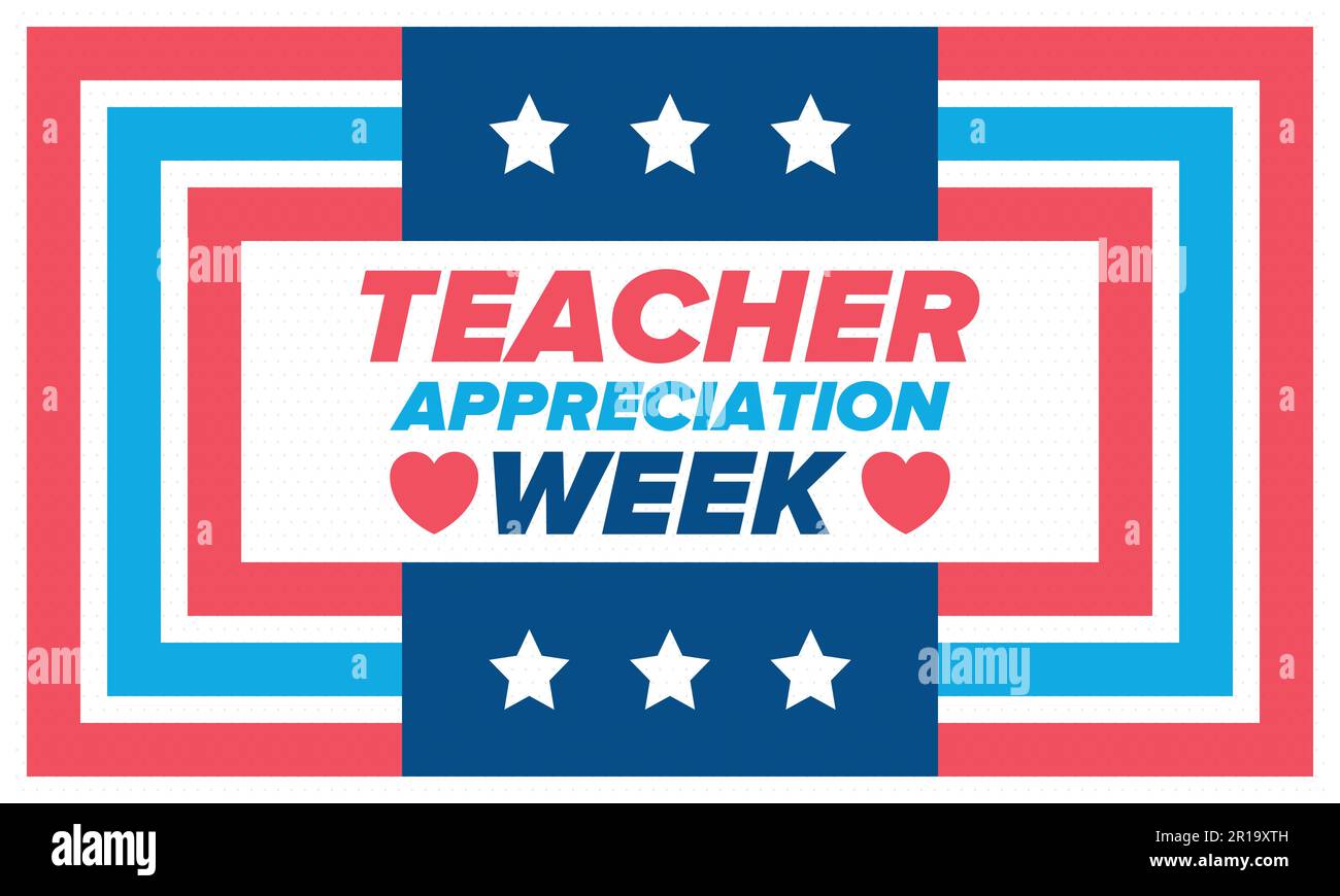 Teacher Appreciation Week in United States. Celebrated in May. In