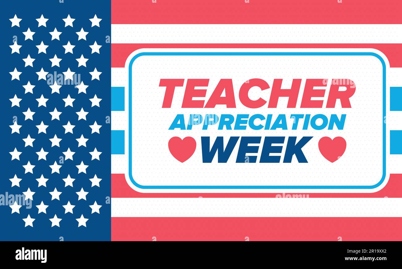 Teacher Appreciation Week in United States. Celebrated in May. In ...