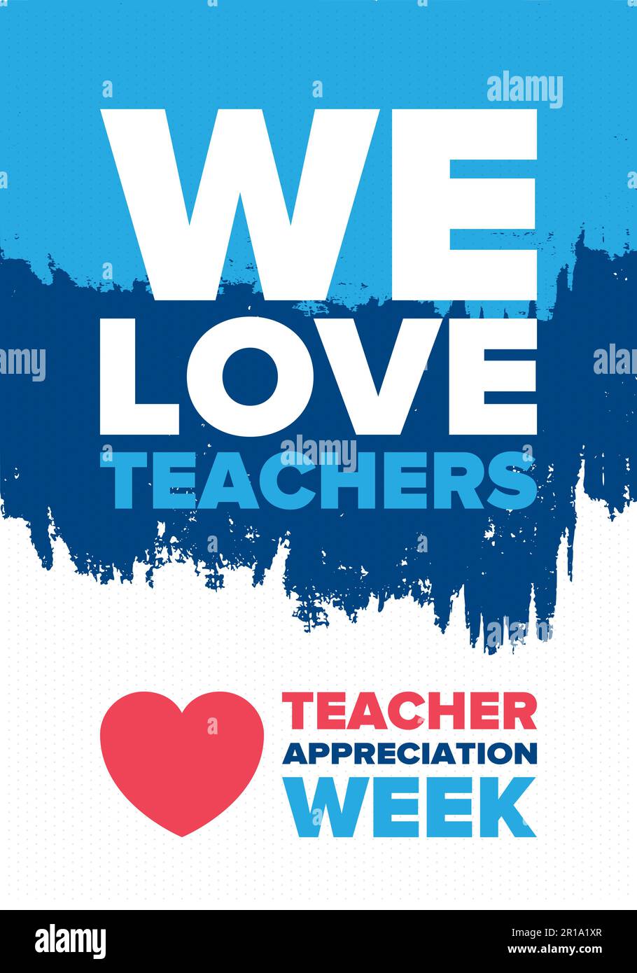 Teacher Appreciation Week in United States. Celebrated in May. In ...