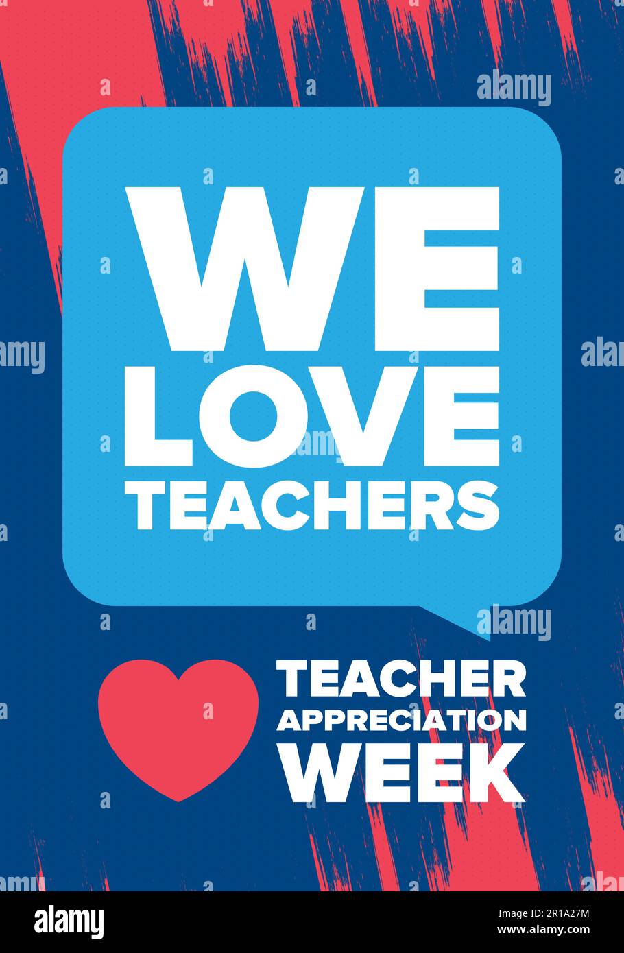 Teacher Appreciation Week in United States. Celebrated in May. In honour of teachers who teach