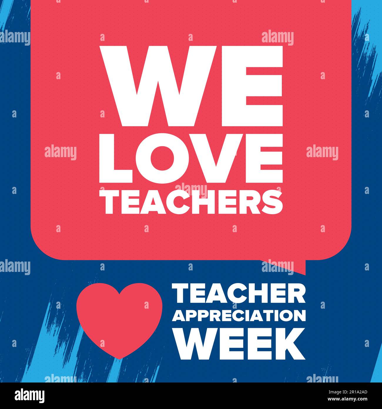 Teacher Appreciation Week in United States. Celebrated in May. In