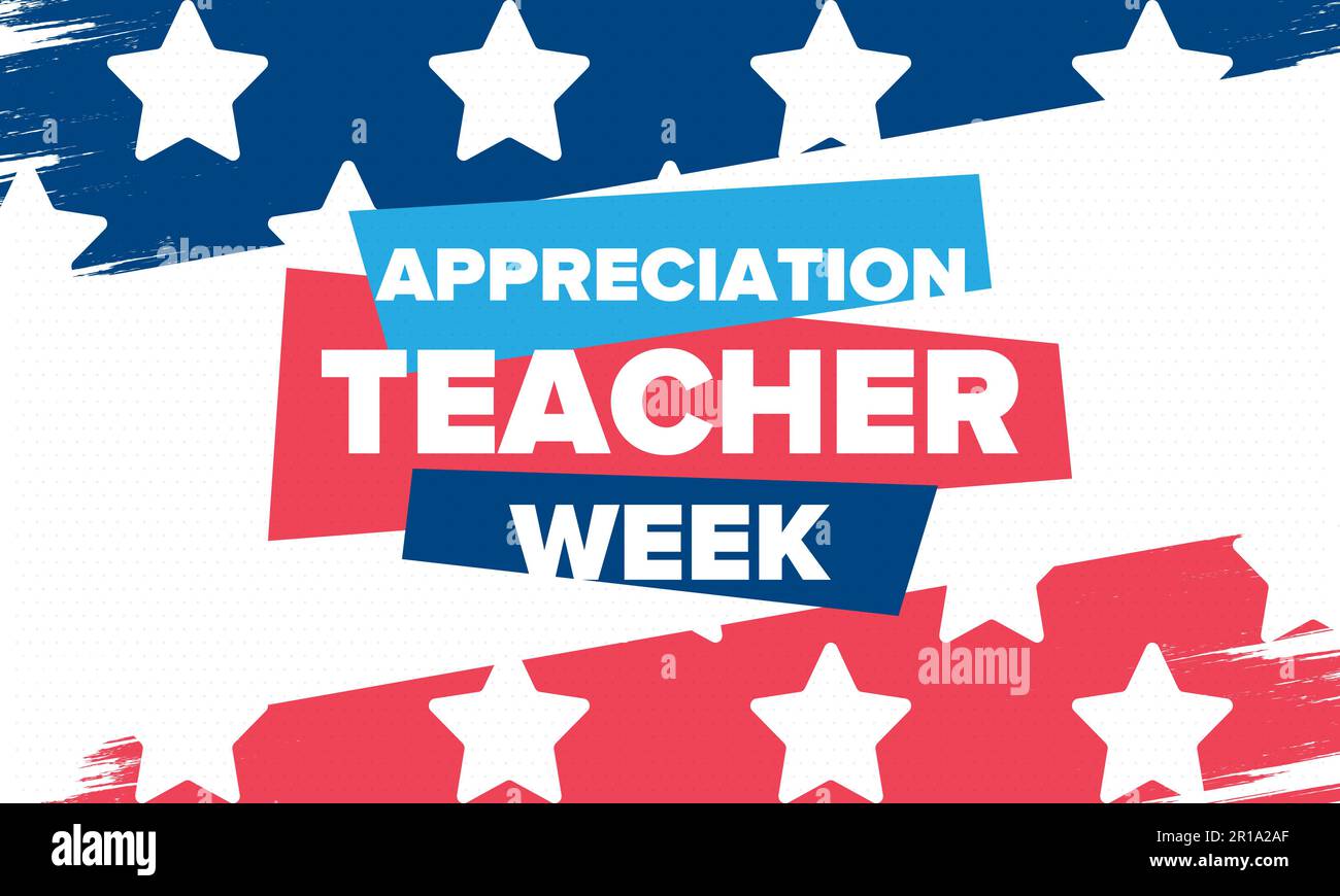 Teacher Appreciation Week in United States. Celebrated in May. In ...