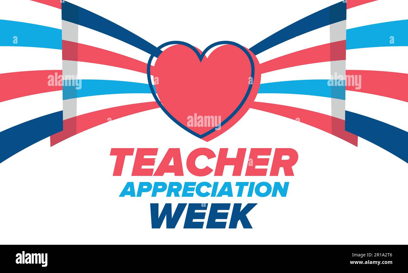 Teacher Appreciation Week in United States. Celebrated in May. In