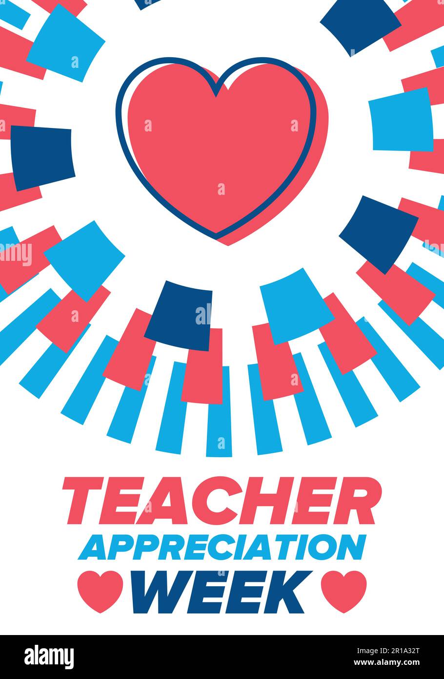 Teacher Appreciation Week in United States. Celebrated in May. In