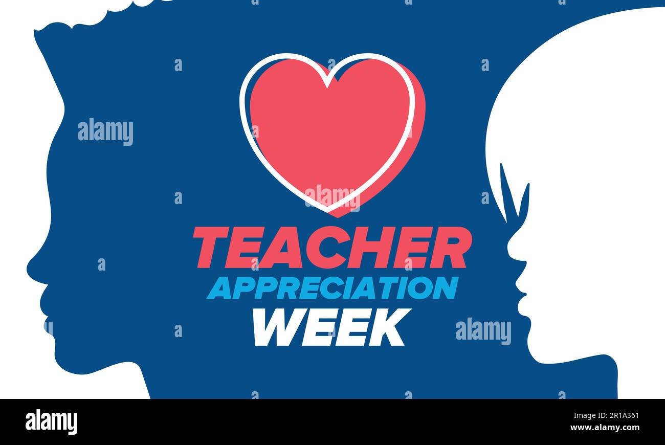 Teacher Appreciation Week in United States. Celebrated in May. In