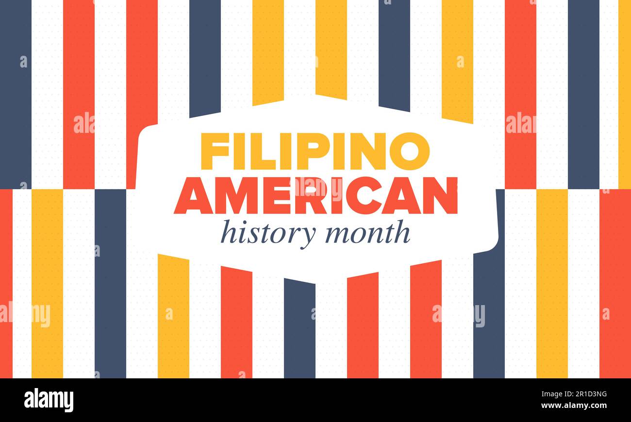 Filipino American History Month. Happy holiday. Celebrate annual in October. Filipinos and United States flag. Culture month. Patriotic design. Vector Stock Vector