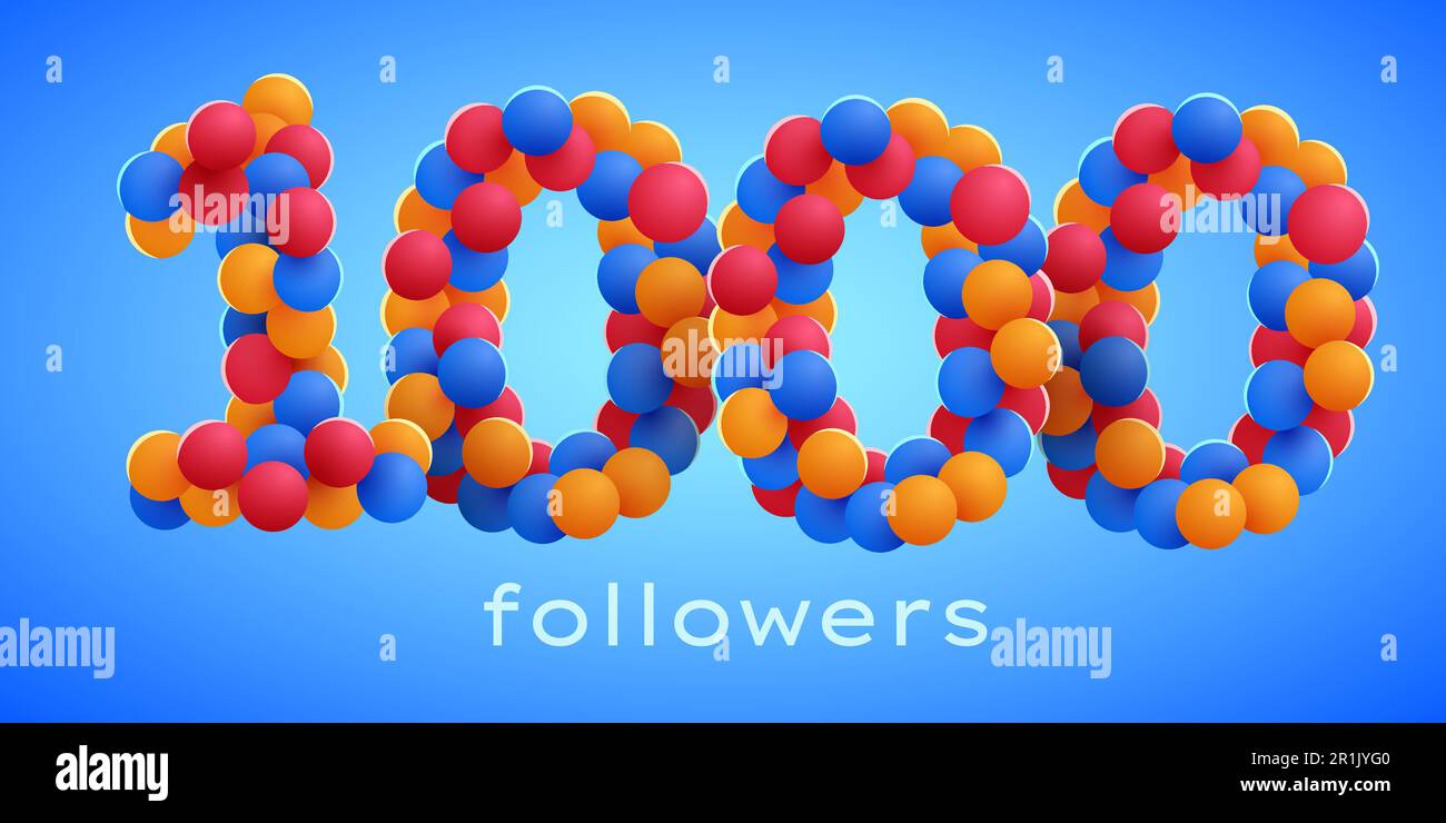 1k or 1000 followers thank you with colorful balloons. Social Network friends, followers, Celebrate of subscribers or followers and likes. Vector illustration Stock Vector