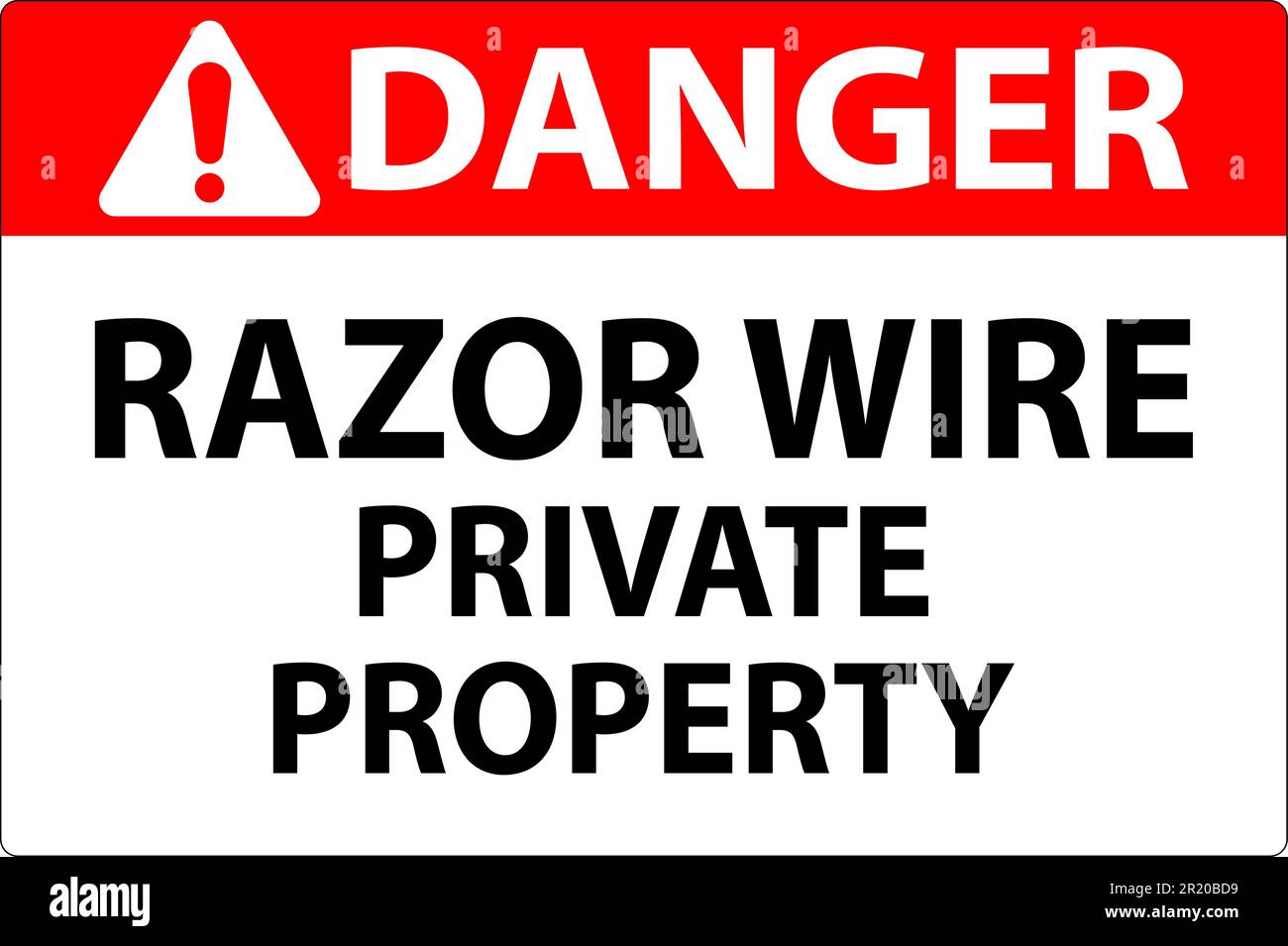 Danger Sign Razor Wire, Private Property Sign Stock Vector Image & Art