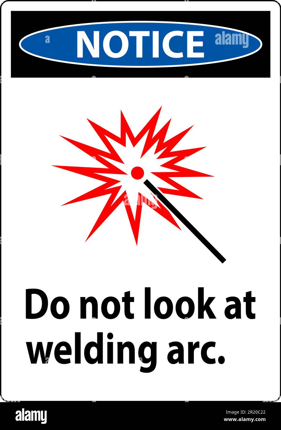Notice Sign Do Not Look At Welding Arc Stock Vector