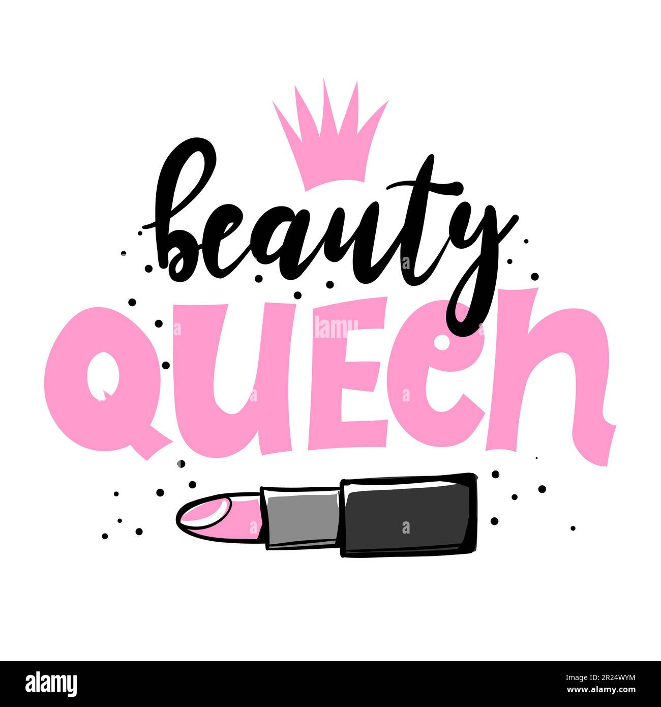 Beauty Queen - Hand drawn typography poster. Conceptual handwritten text. Hand letter script word art design. Good for pajamas, posters, greeting card Stock Vector