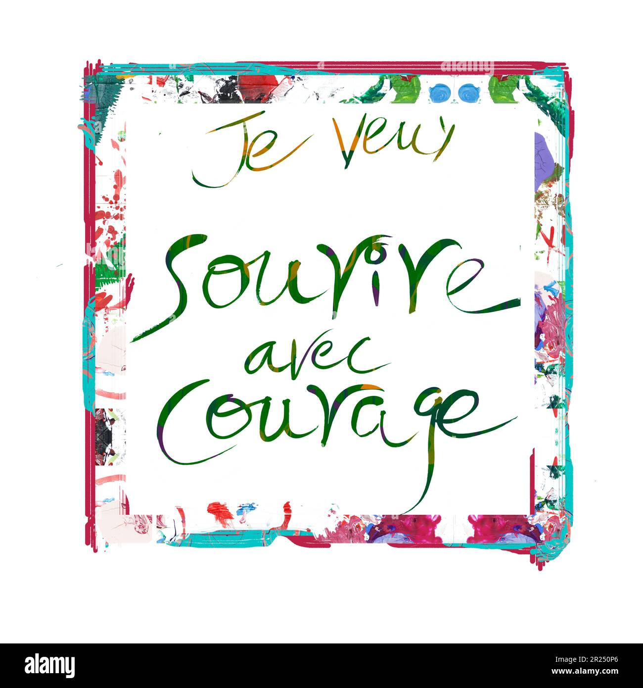 poster with message of courage and being brave Stock Photo