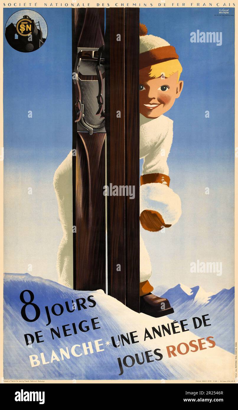 8 jours de neige blanche. Une année de joues roses by Roland Hugon (1911-????). Poster published in 1938 in France. Stock Photo