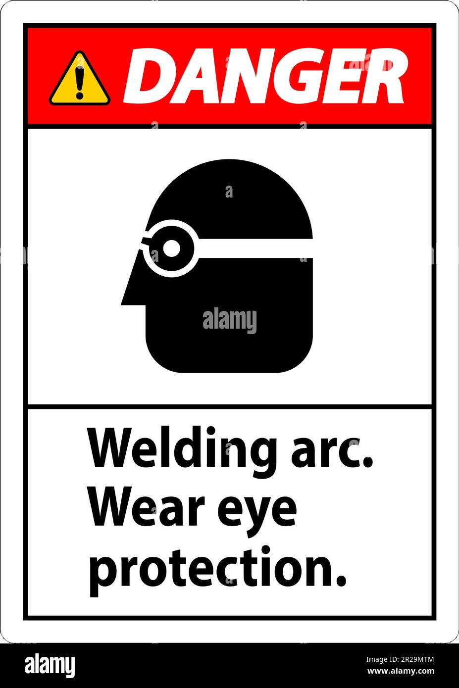 Danger Welding Arc Wear Eye Protection Sign Stock Vector Image & Art