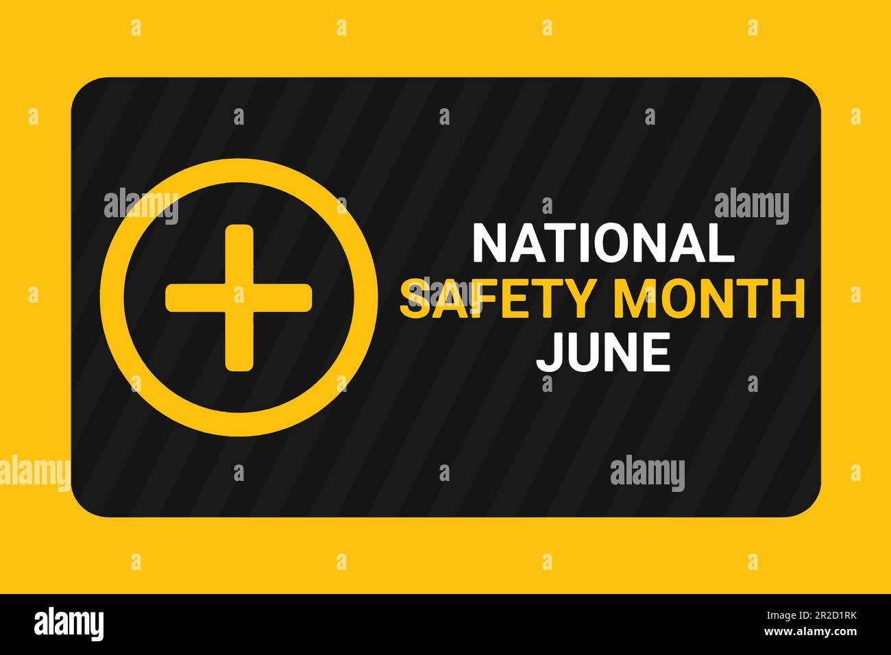 National Safety Month. June. Vector illustration Suitable for greeting