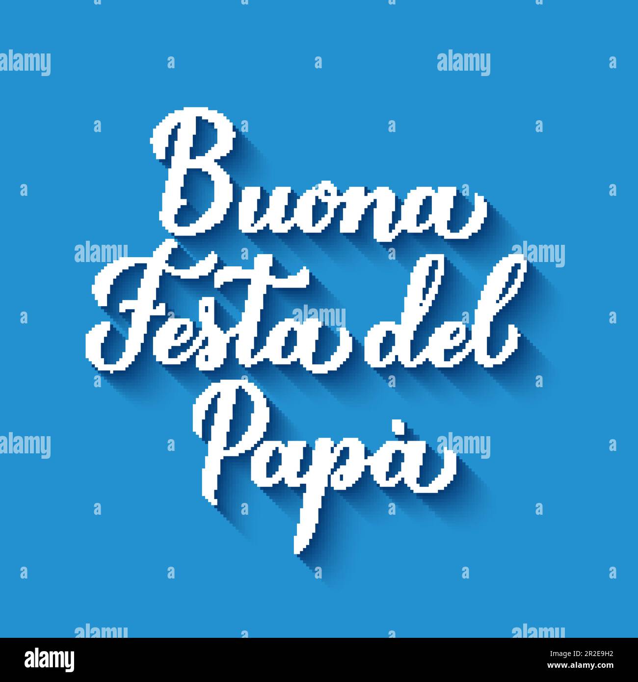 Buona festa del papa calligraphy lettering on blue background. Happy