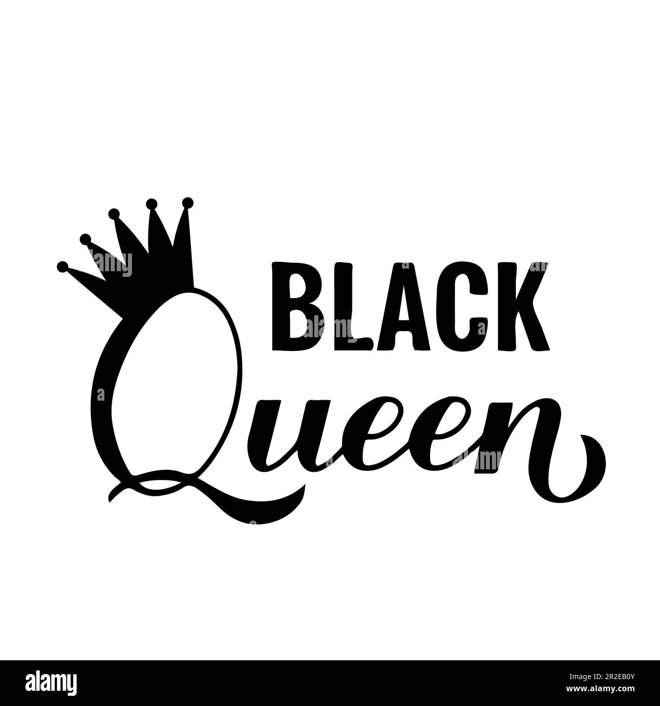 Black queen calligraphy lettering. quote. African American