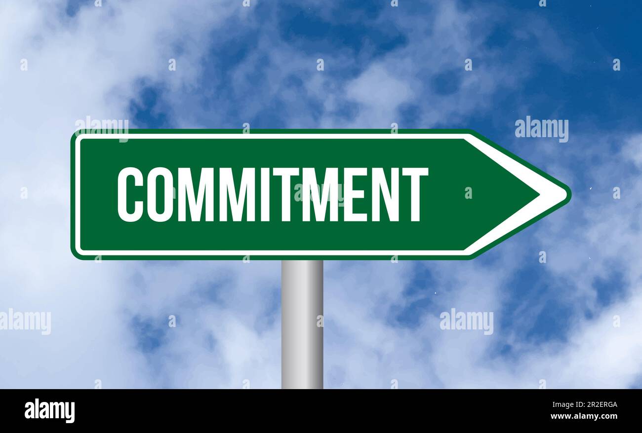 Commitment road sign hi-res stock photography and images - Alamy