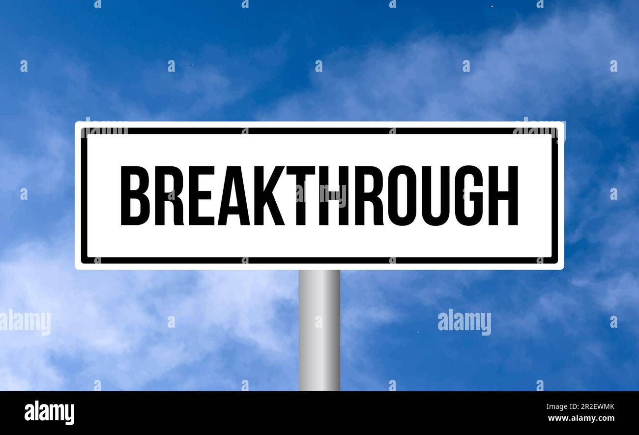 Breakthrough road sign hi-res stock photography and images - Alamy