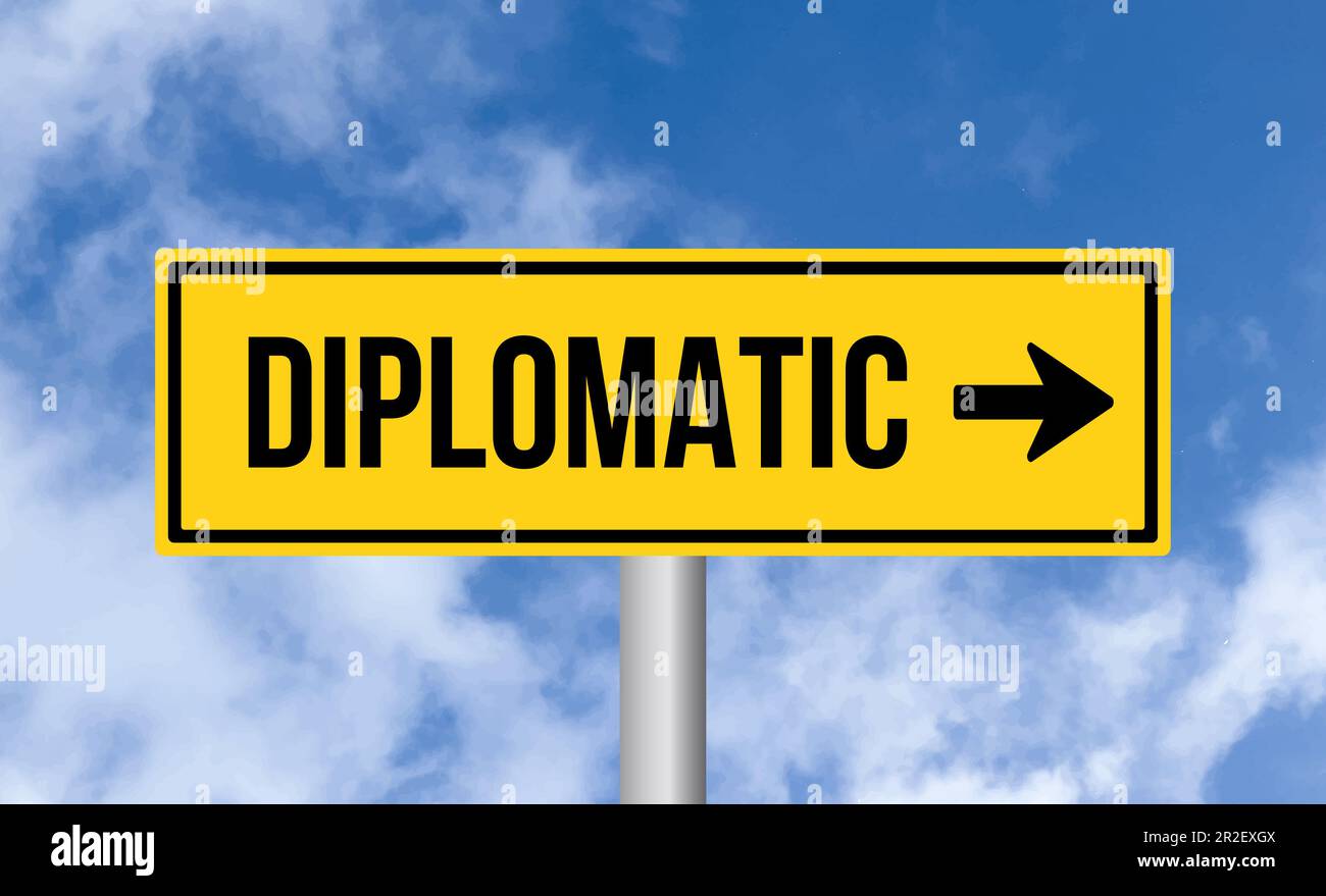 Diplomatic road sign hi-res stock photography and images - Alamy