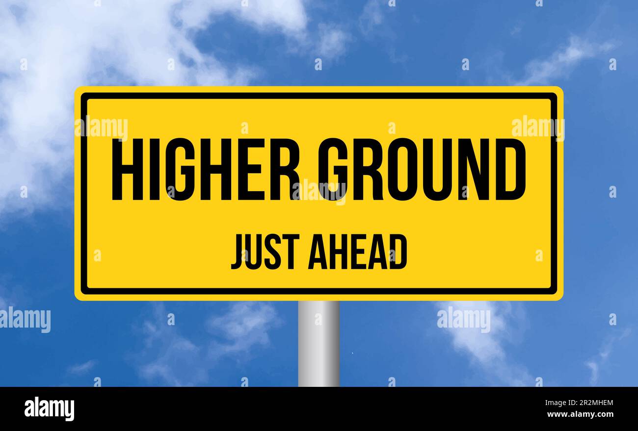 Higher Ground Sign Higher ground road sign hi-res stock photography and images - Alamy