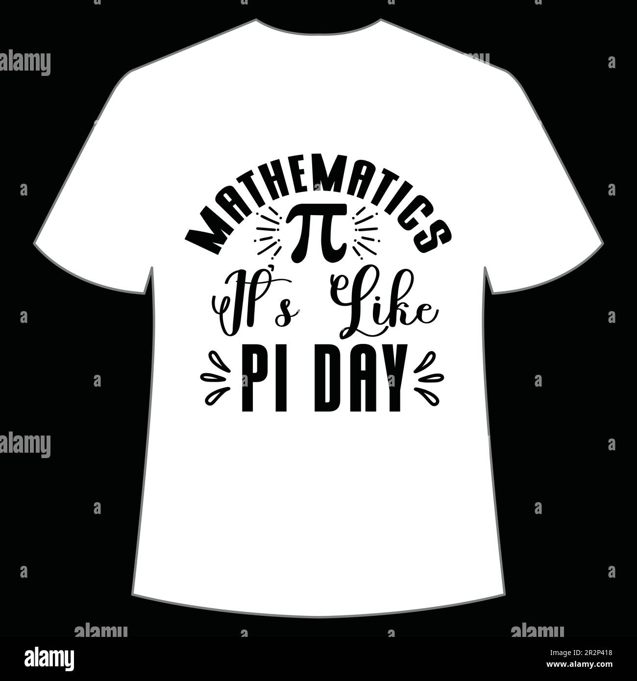 Happy Pi Day Shirt Print Template, Pi day Vector Graphics, funny math ...