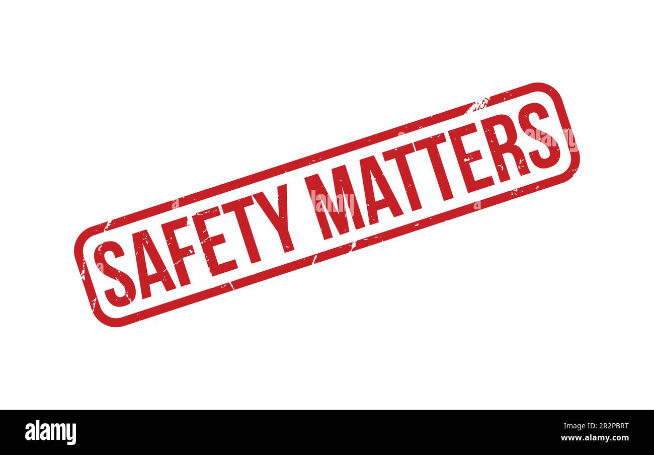 Safety Matters Rubber Stamp Seal Vector Stock Vector Image & Art Alamy