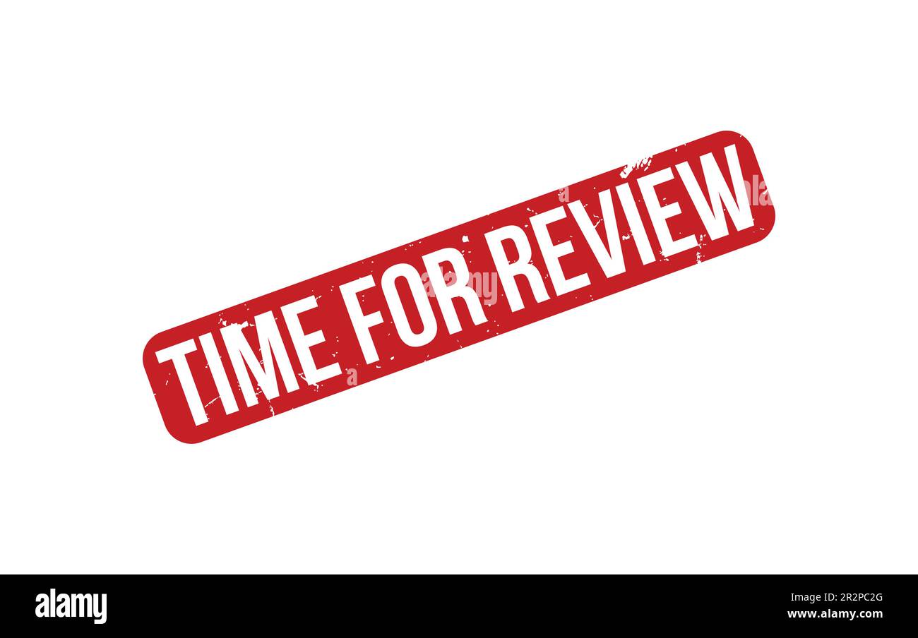 Time For Review Rubber Stamp Seal Vector Stock Vector Image & Art - Alamy