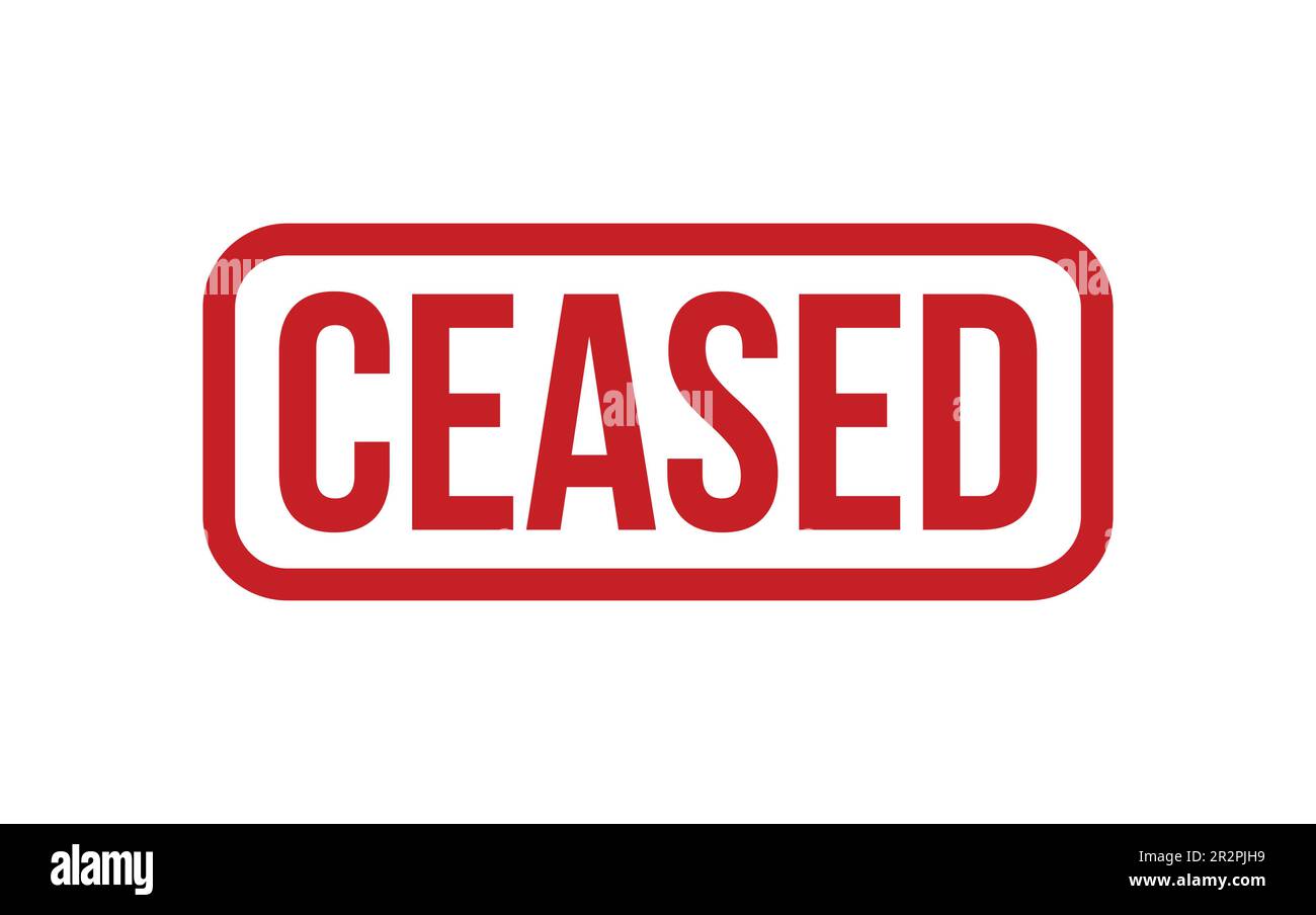 Ceased Rubber Stamp Seal Vector Stock Vector Image & Art - Alamy