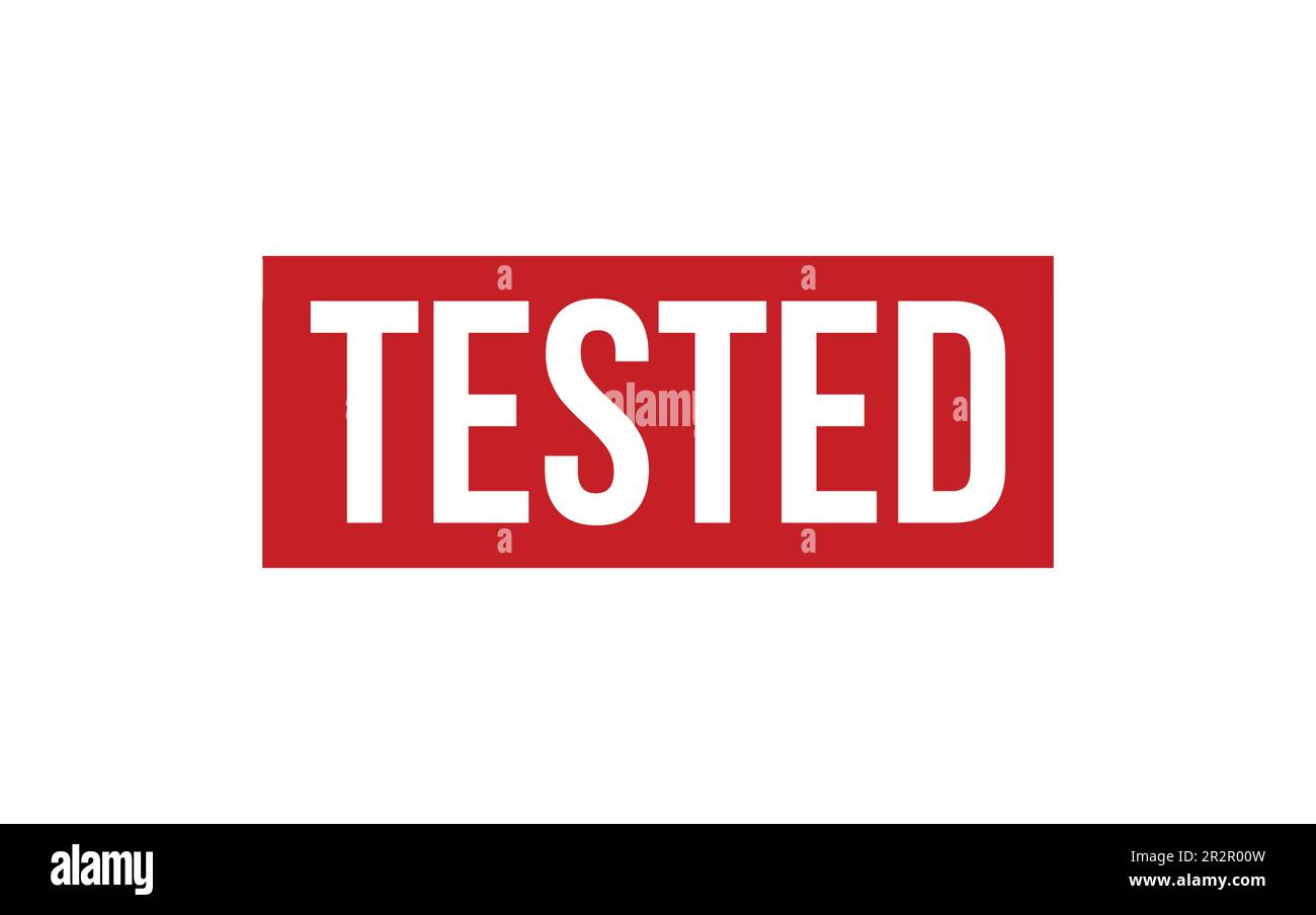 Tested Rubber Stamp Seal Vector Stock Vector Image & Art - Alamy
