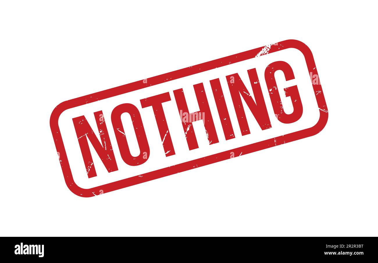 Nothing Rubber Stamp Seal Vector Stock Vector Image & Art - Alamy