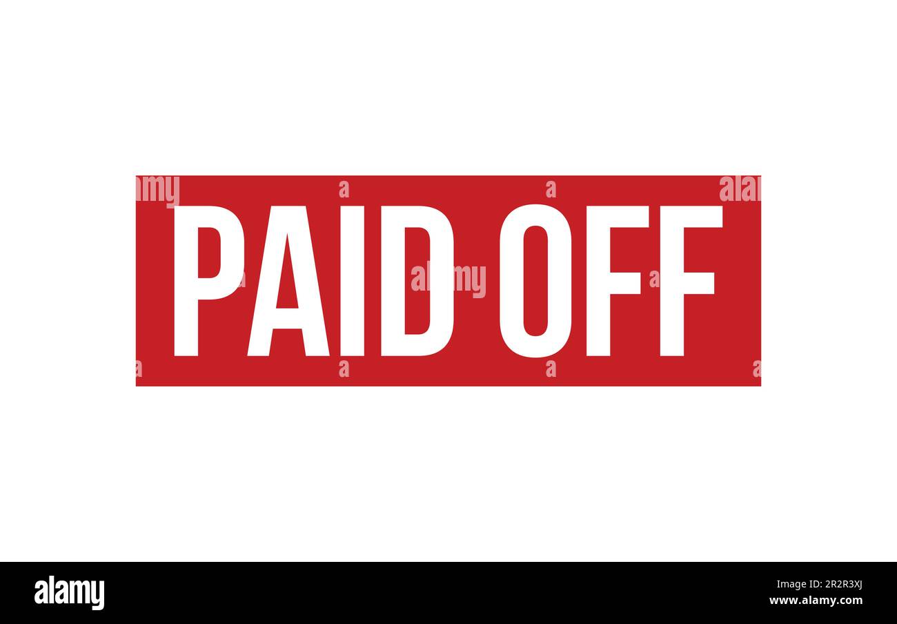 Paid Off Rubber Stamp Seal Vector Stock Vector Image & Art Alamy