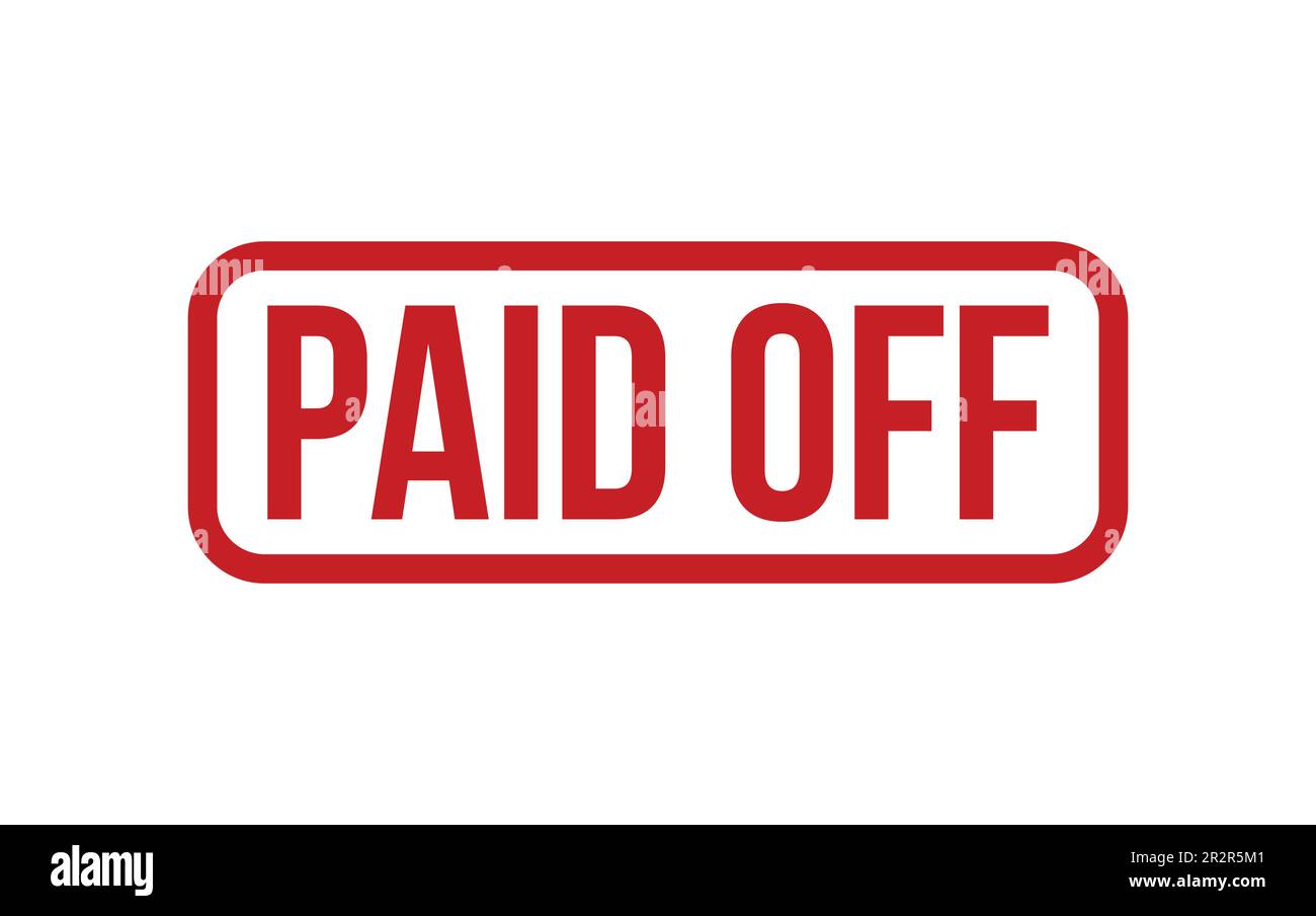 Paid Off Rubber Stamp Seal Vector Stock Vector Image & Art Alamy