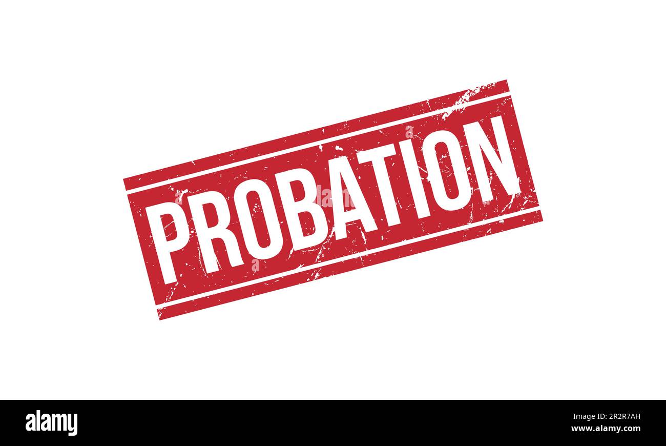 Probation Rubber Stamp Seal Vector Stock Vector Image & Art Alamy