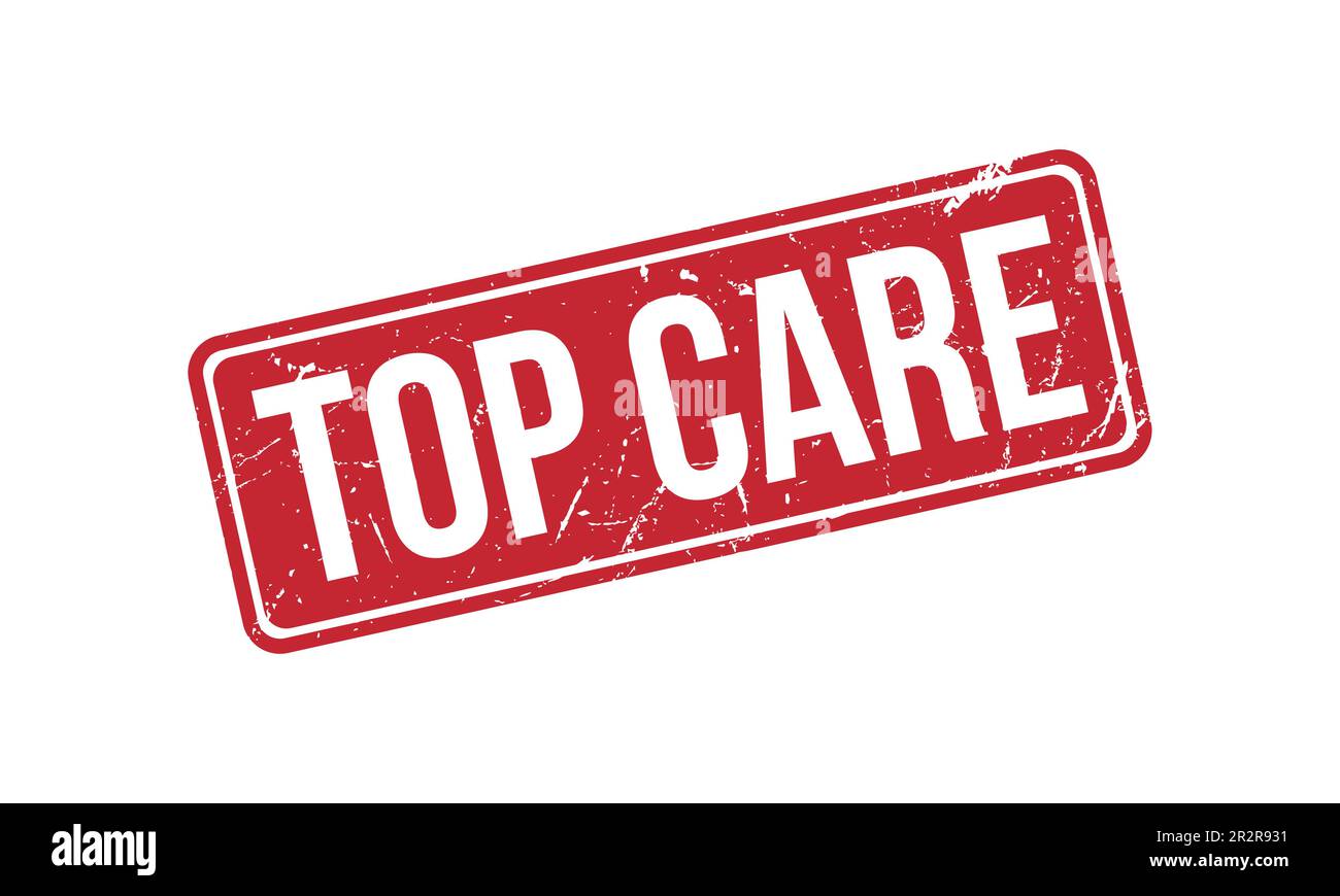 Top Care Rubber Stamp Seal Vector Stock Vector Image & Art Alamy