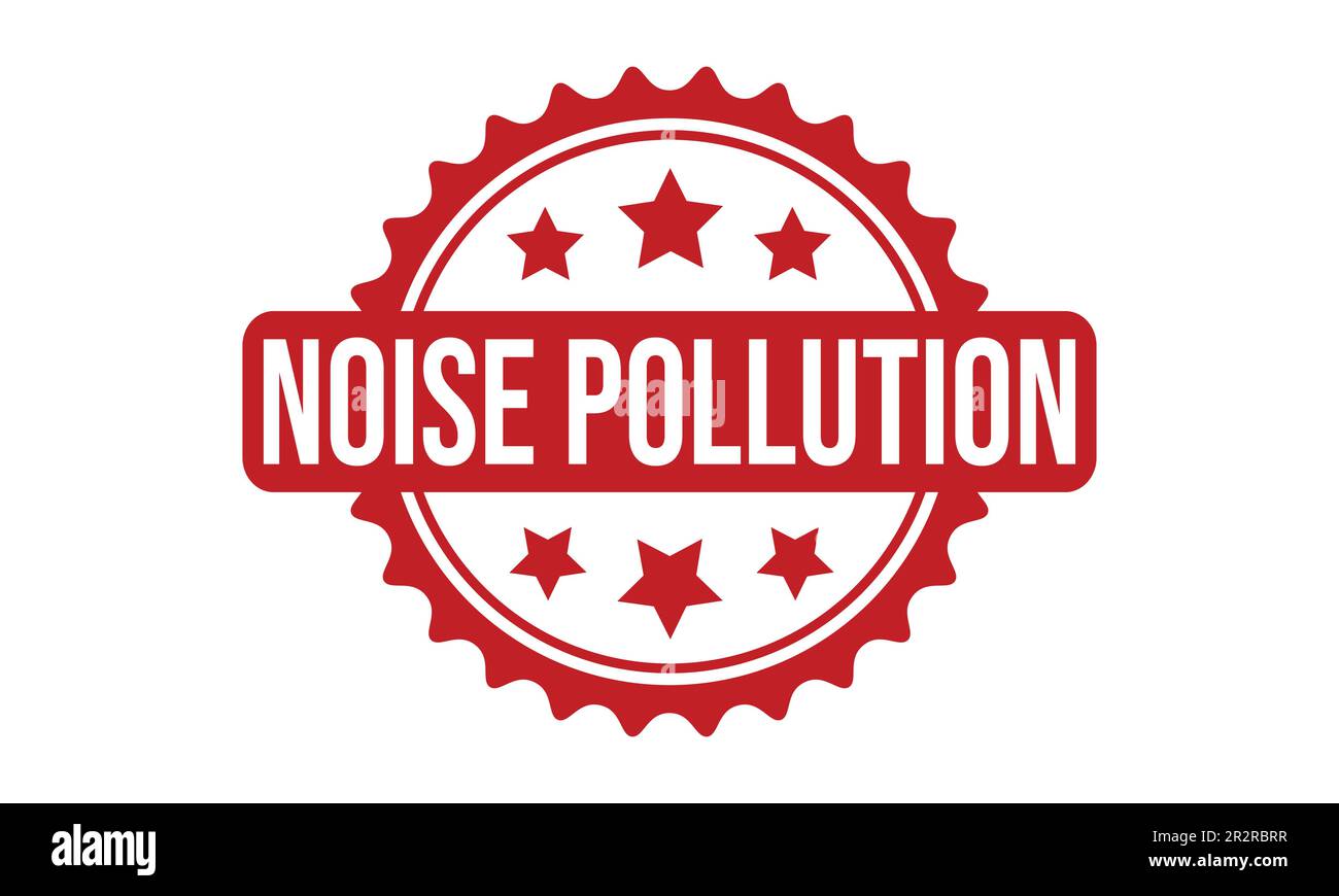 Noise Pollution Rubber Stamp Seal Vector Stock Vector Image & Art Alamy