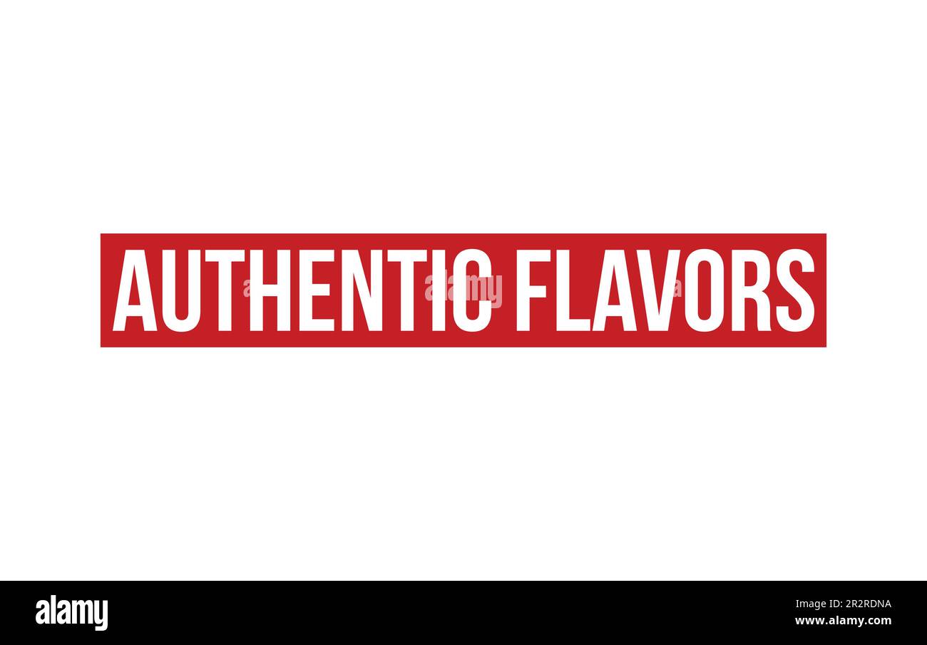 Authentic Flavors Rubber Stamp Seal Vector Stock Vector Image & Art - Alamy