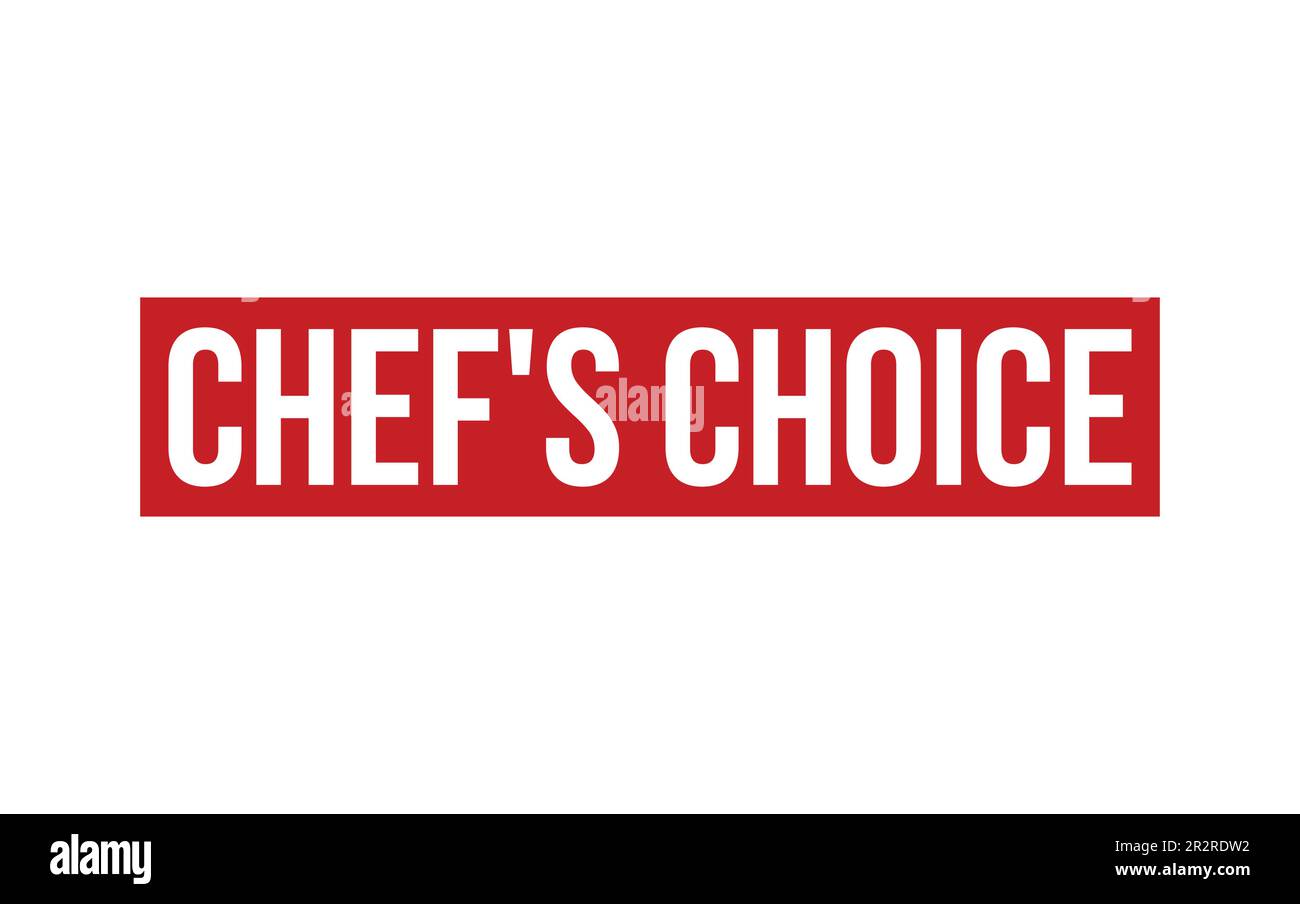 Chef’s Choice Rubber Stamp Seal Vector Stock Vector Image & Art Alamy