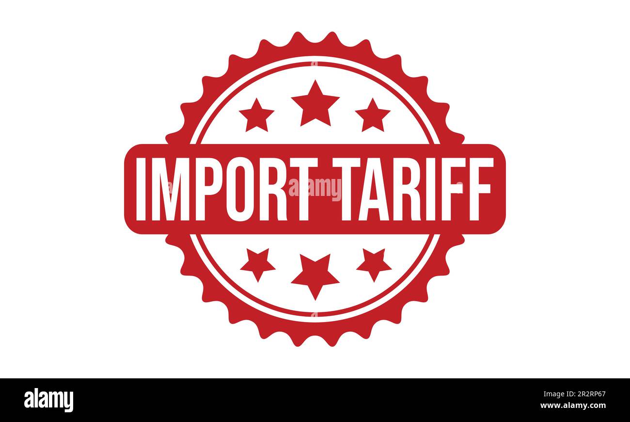 Import Tariff Rubber Stamp Seal Vector Stock Vector