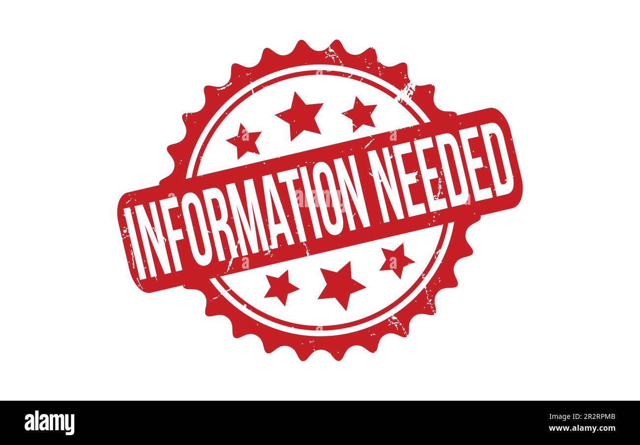 Information Needed rubber grunge stamp seal vector Stock Vector