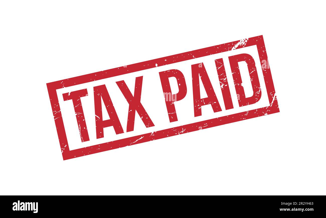 Tax Paid Rubber Stamp Seal Vector Stock Vector Image & Art Alamy